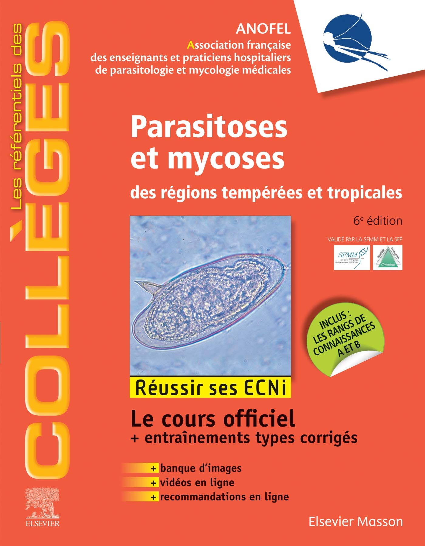 Parasitoses et mycoses: des régions tempérées et tropicales ; Réussir les ECNi Medicine