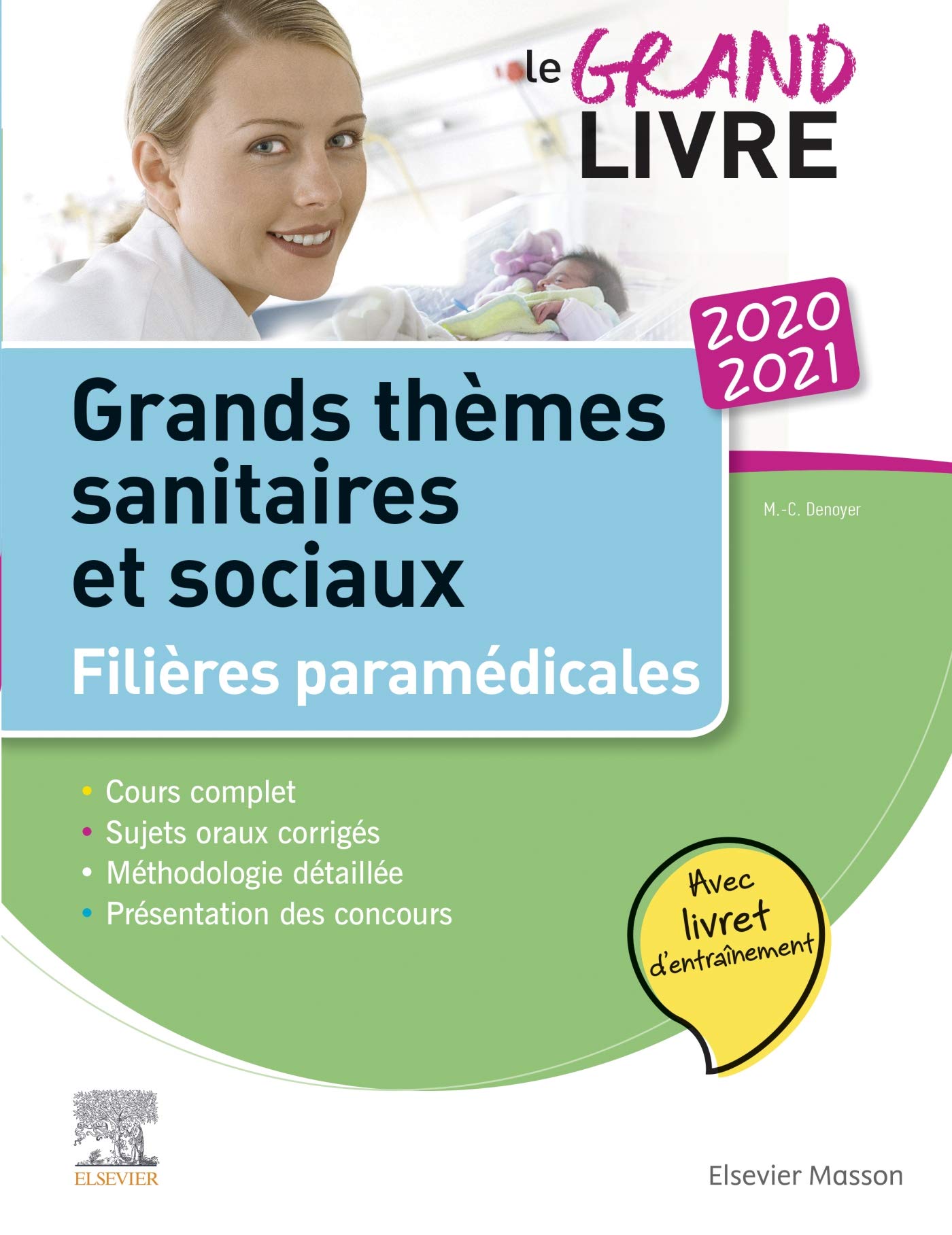 Le grand livre - 2020-2021 - Grands thèmes sanitaires et sociaux- Filières paramédicales: Avec livret d'entraînement Medicine