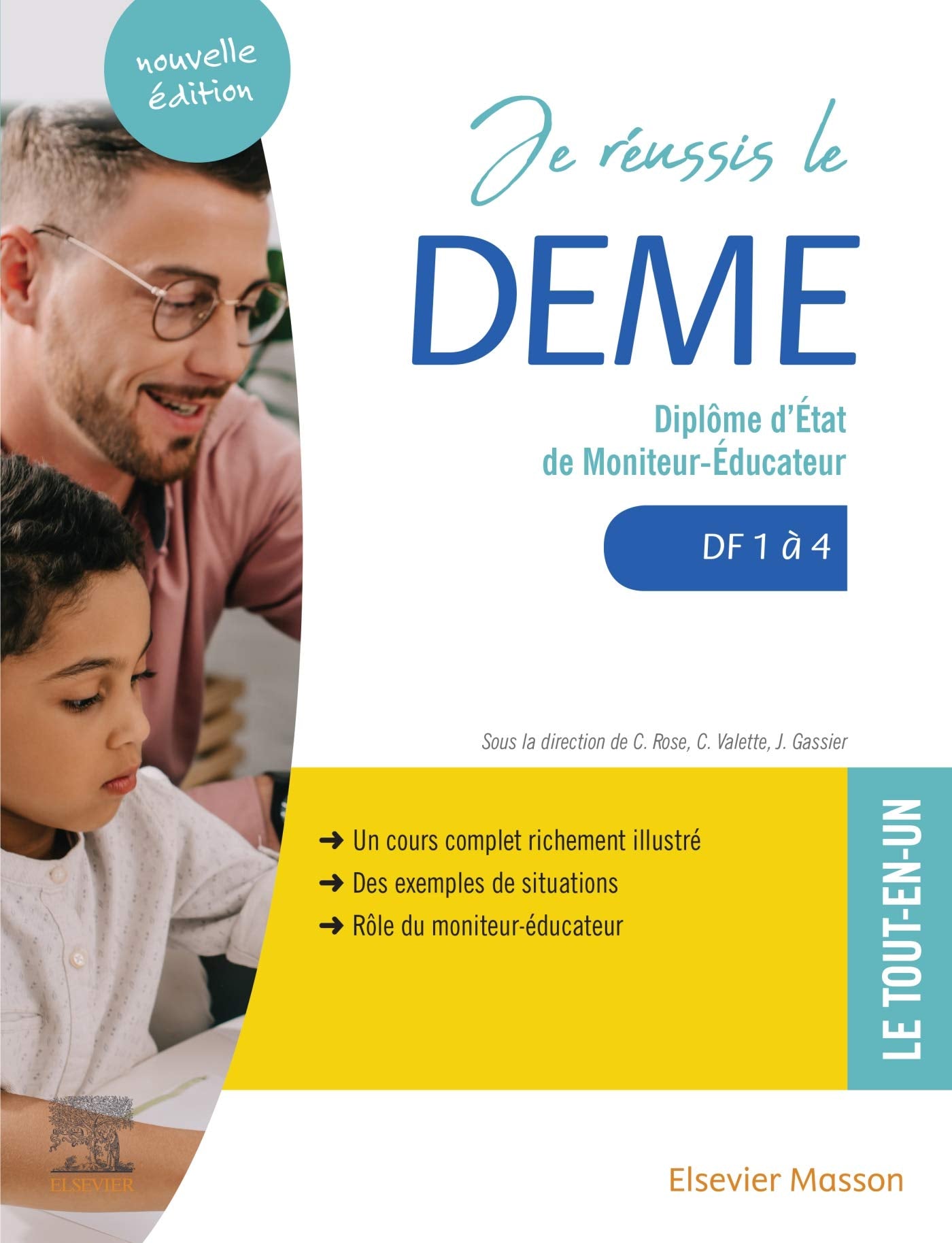 Je réussis le DEME: Diplôme d'État de moniteur-éducateur. DF1 à 4 book