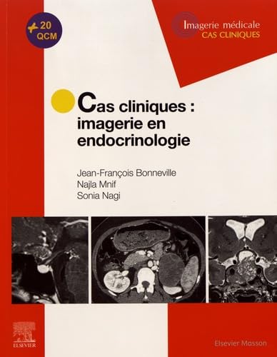 Cas cliniques en imagerie : endocrinologie Medicine