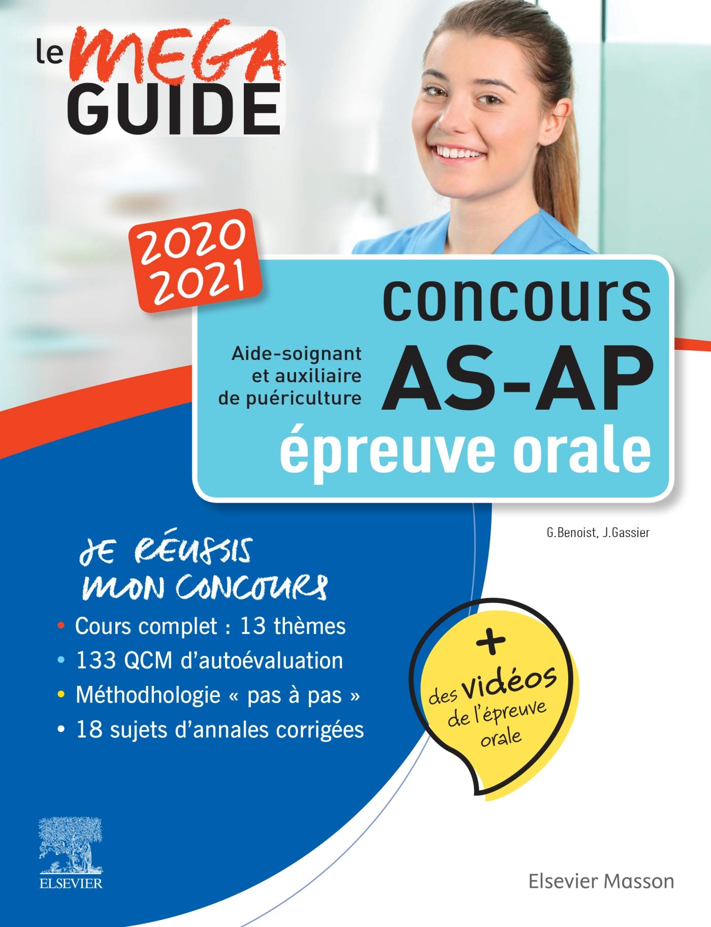 Méga Guide Oral As/Ap 2020/2021 - Concours Aide-soignant Et Auxiliaire De Puériculture: Avec 20 Vidéos De Situations D'examen Et Livret D'entraînement Medicine