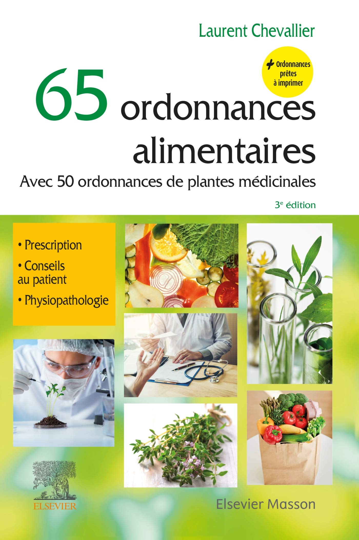65 ordonnances alimentaires: Avec 50 ordonnances de plantes médicinales Medicine