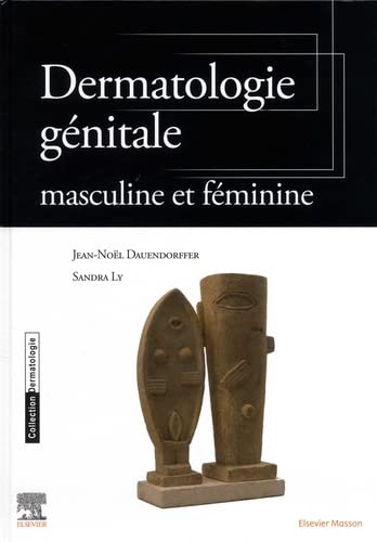 Dermatologie génitale : masculine et féminine Medicine