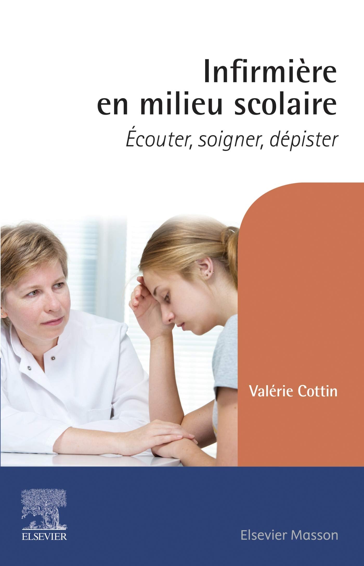 Infirmière en milieu scolaire: Ecouter, soigner, dépister book