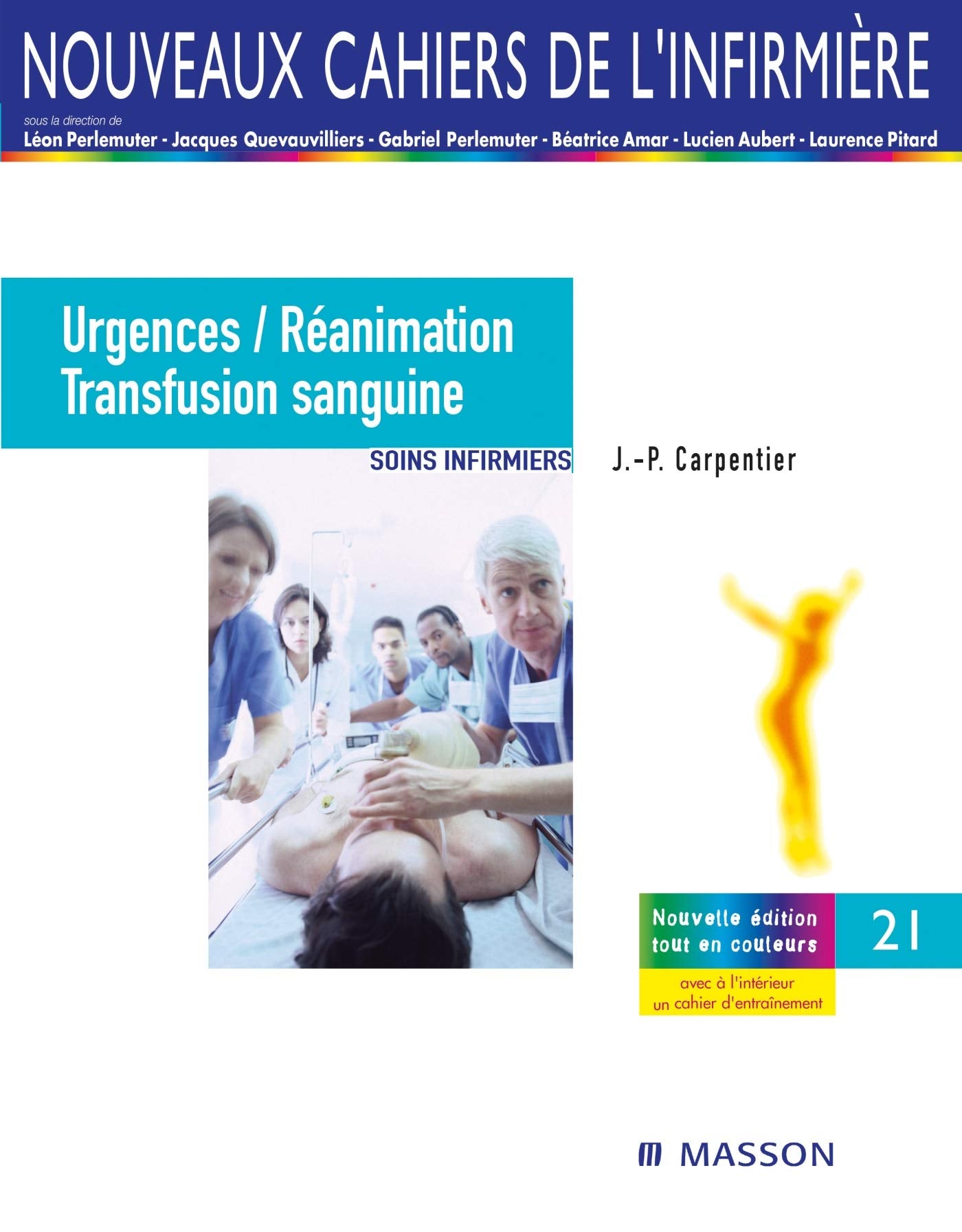 Urgences et réanimation, transfusion sanguine: Soins infirmiers Medicine