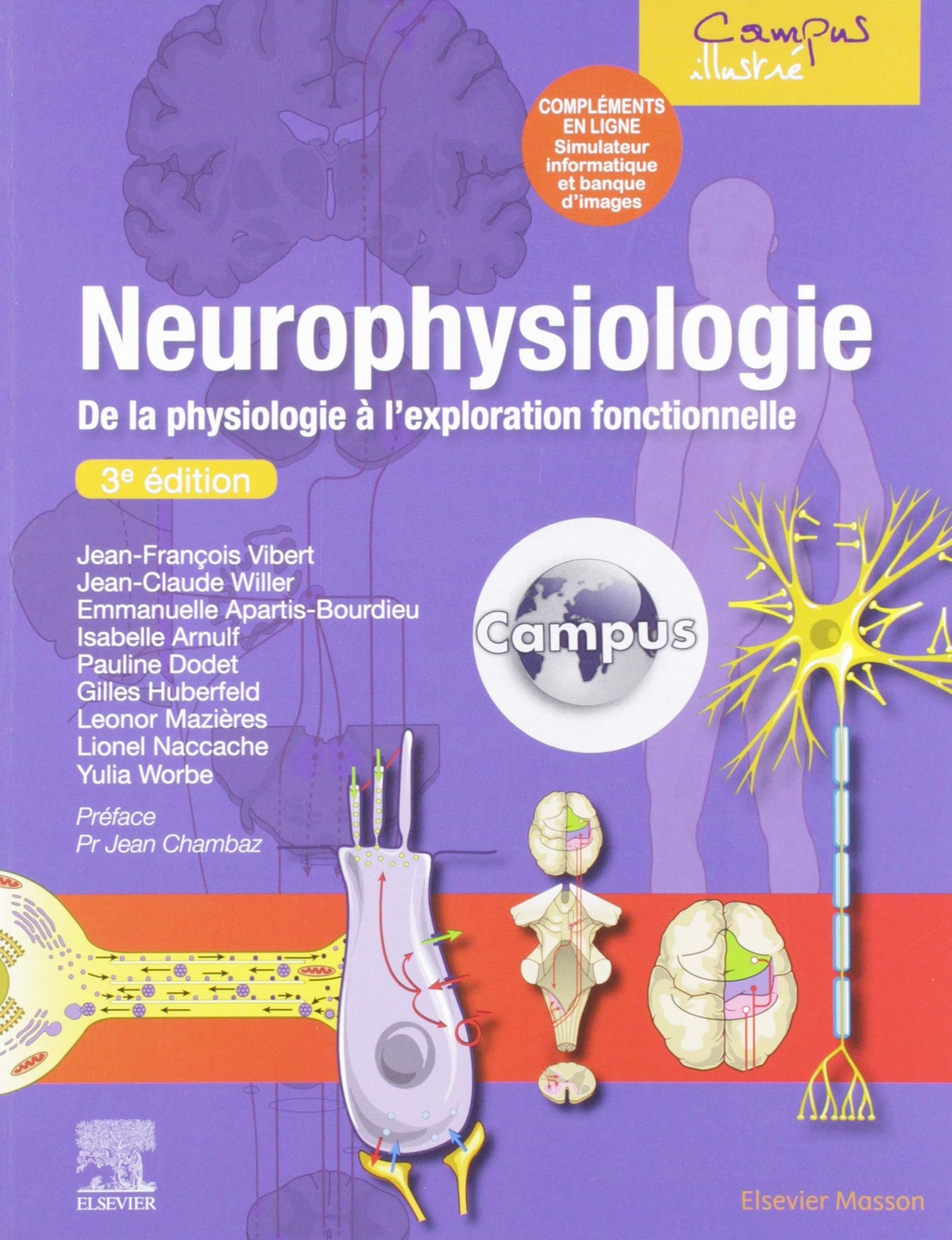 Neurophysiologie: De la physiologie à l'exploration fonctionnelle - avec simulateur informatique Medicine