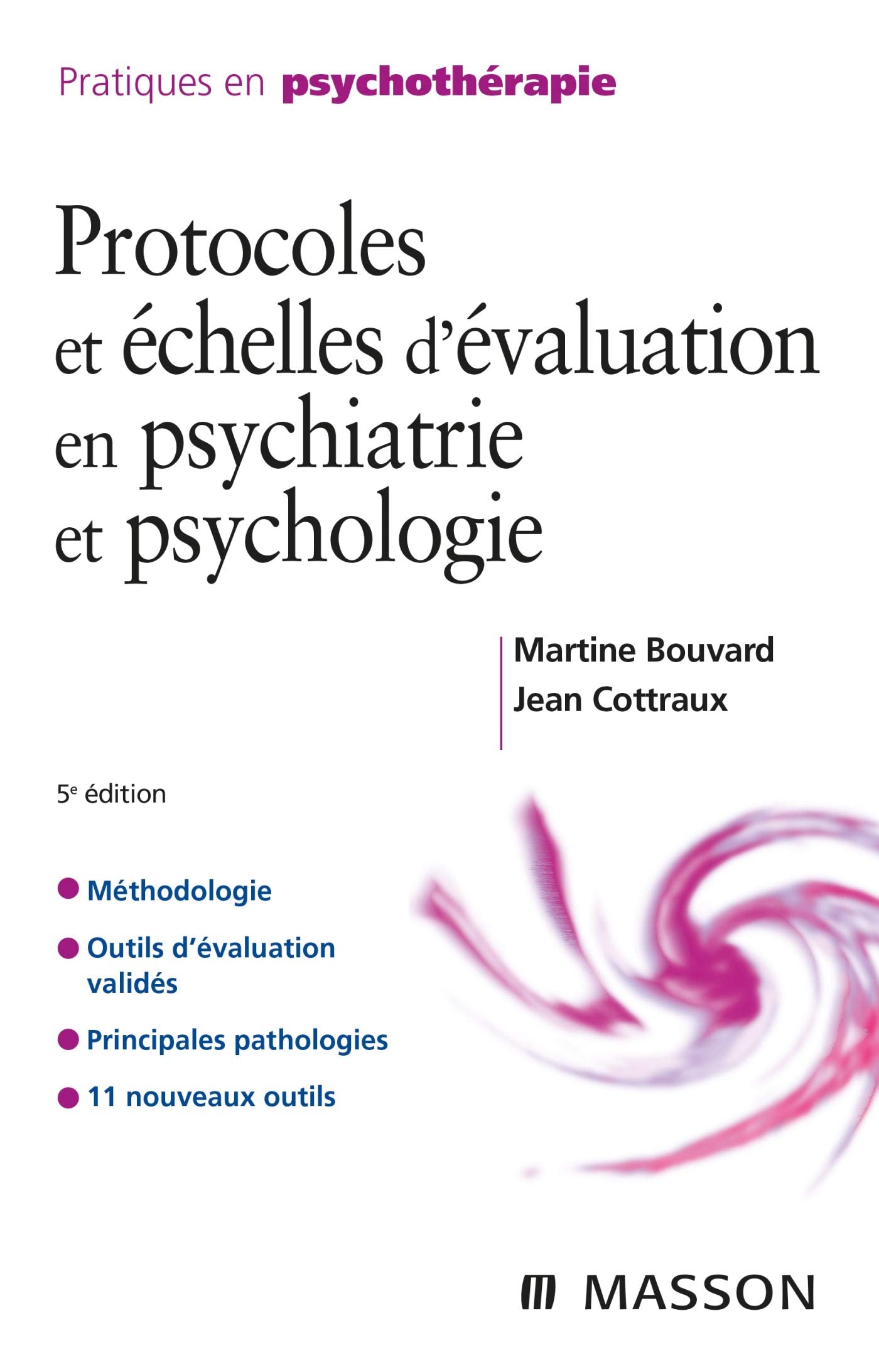 Protocoles et échelles d'évaluation en psychiatrie et psychologie book