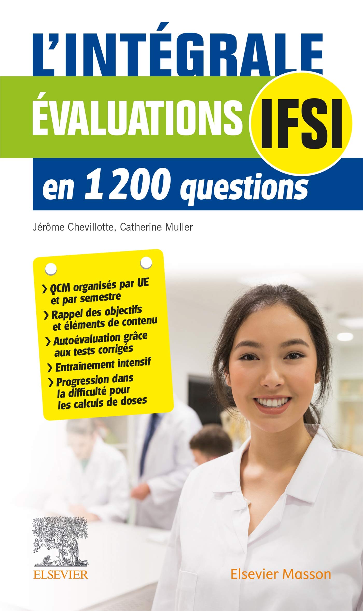 L'intégrale. Évaluations Ifsi: En 1200 Questions Medicine