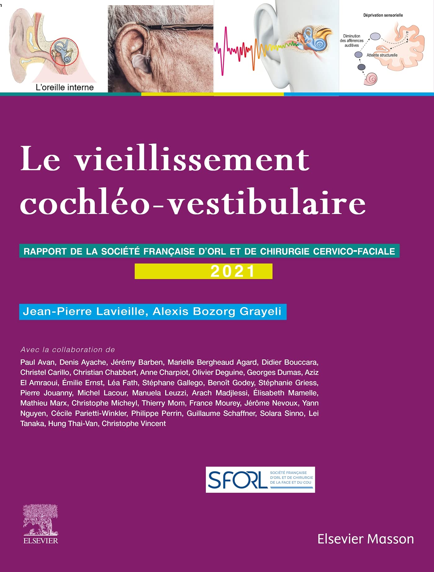 Le vieillissement cochléo-vestibulaire: Rapport SFORL 2021 Medicine