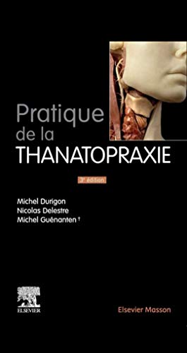 Pratique de la thanatopraxie Medicine