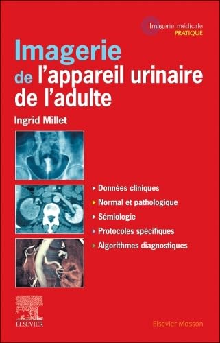 Imagerie de l'appareil urinaire de l'adulte Medicine
