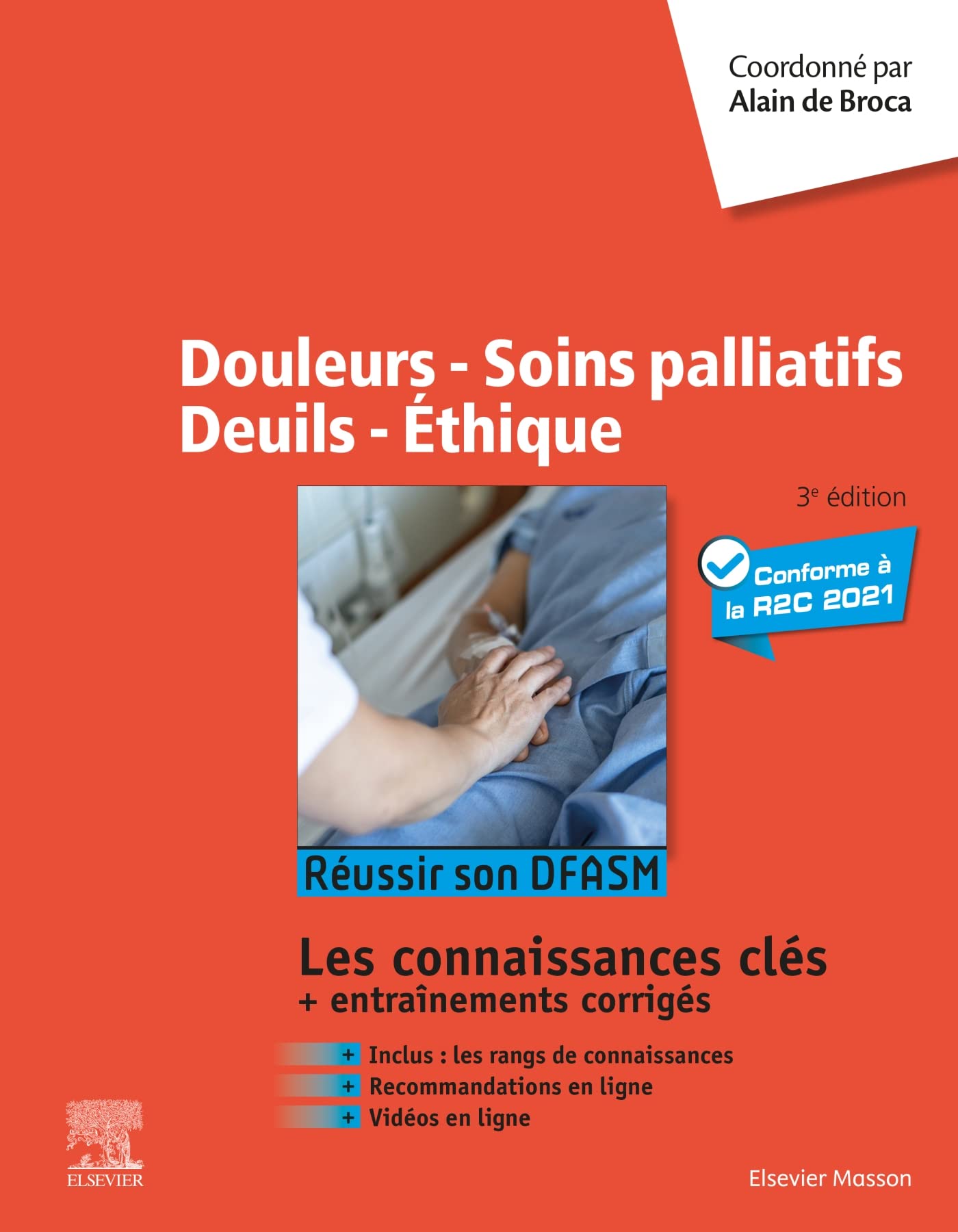 Douleurs - Soins palliatifs - Deuils - Ethique: Réussir son DFASM - Connaissances clés Medicine