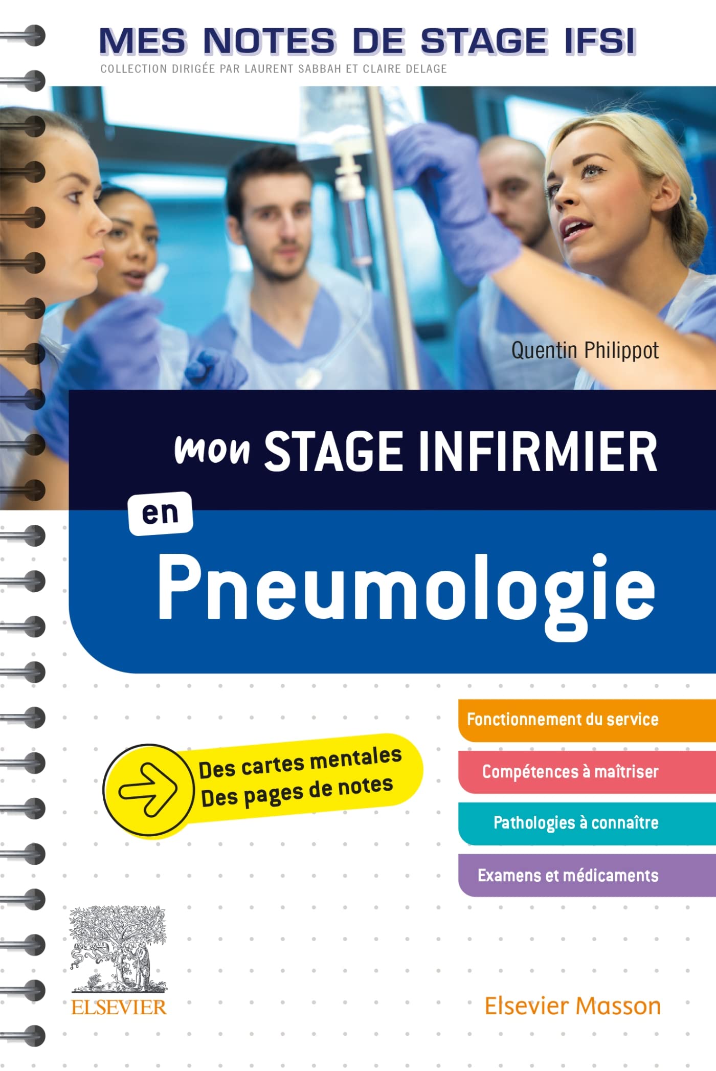 Mon stage infirmier en Pneumologie. Mes notes de stage IFSI: Je réussis mon stage ! book