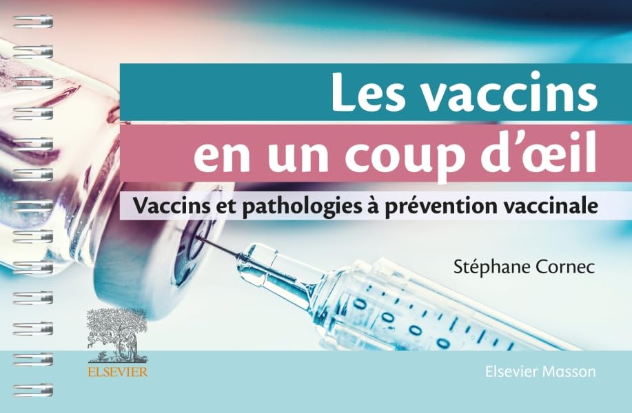 Les vaccins en un coup d'oeil: Vaccins et pathologies à prévention vaccinale book