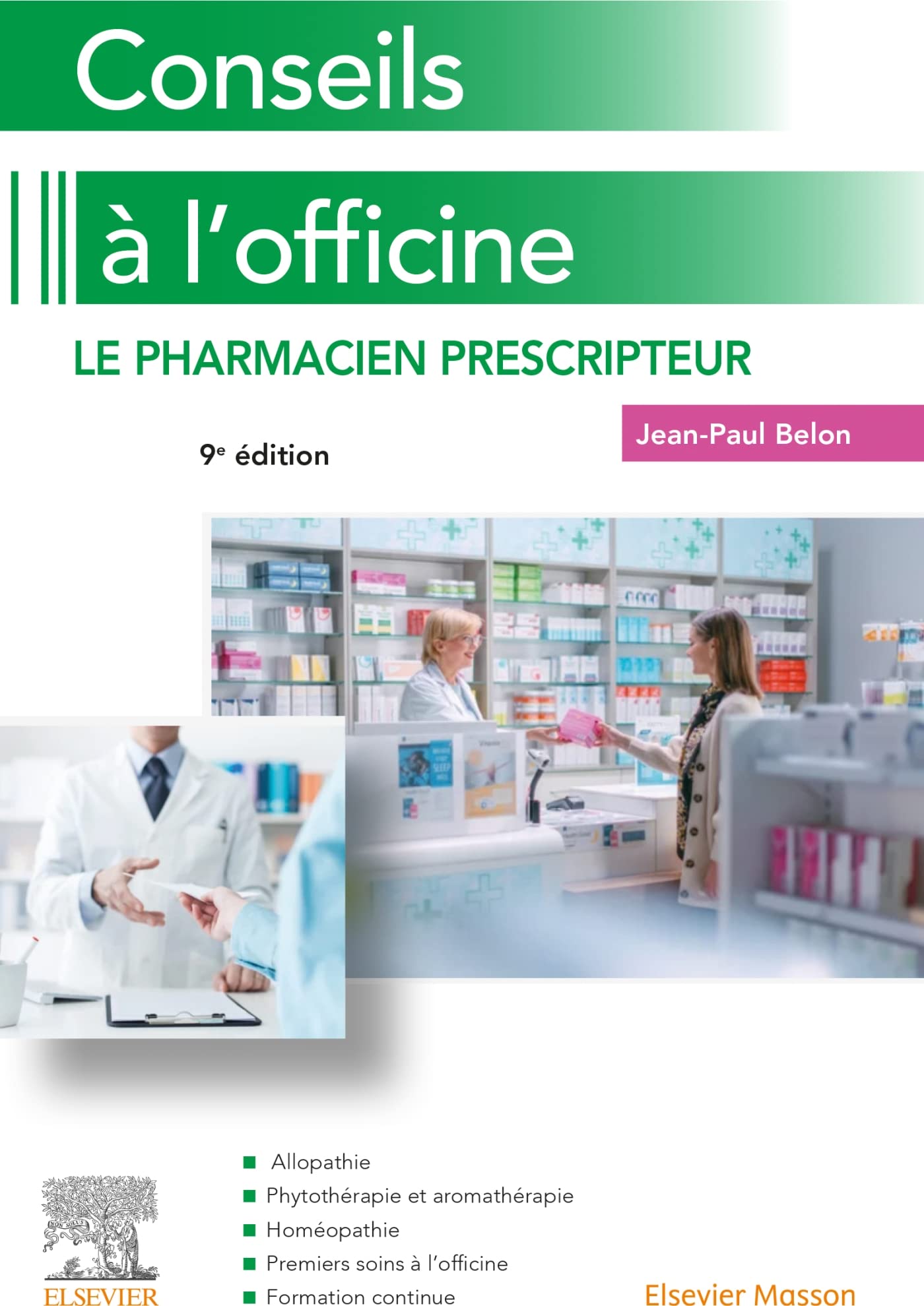 Conseils à l'officine: Le pharmacien prescripteur Medicine