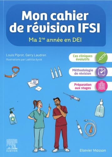 Mon cahier de révision IFSI. Ma 1re année en DEI: Je me prépare pour la 2e année Medicine