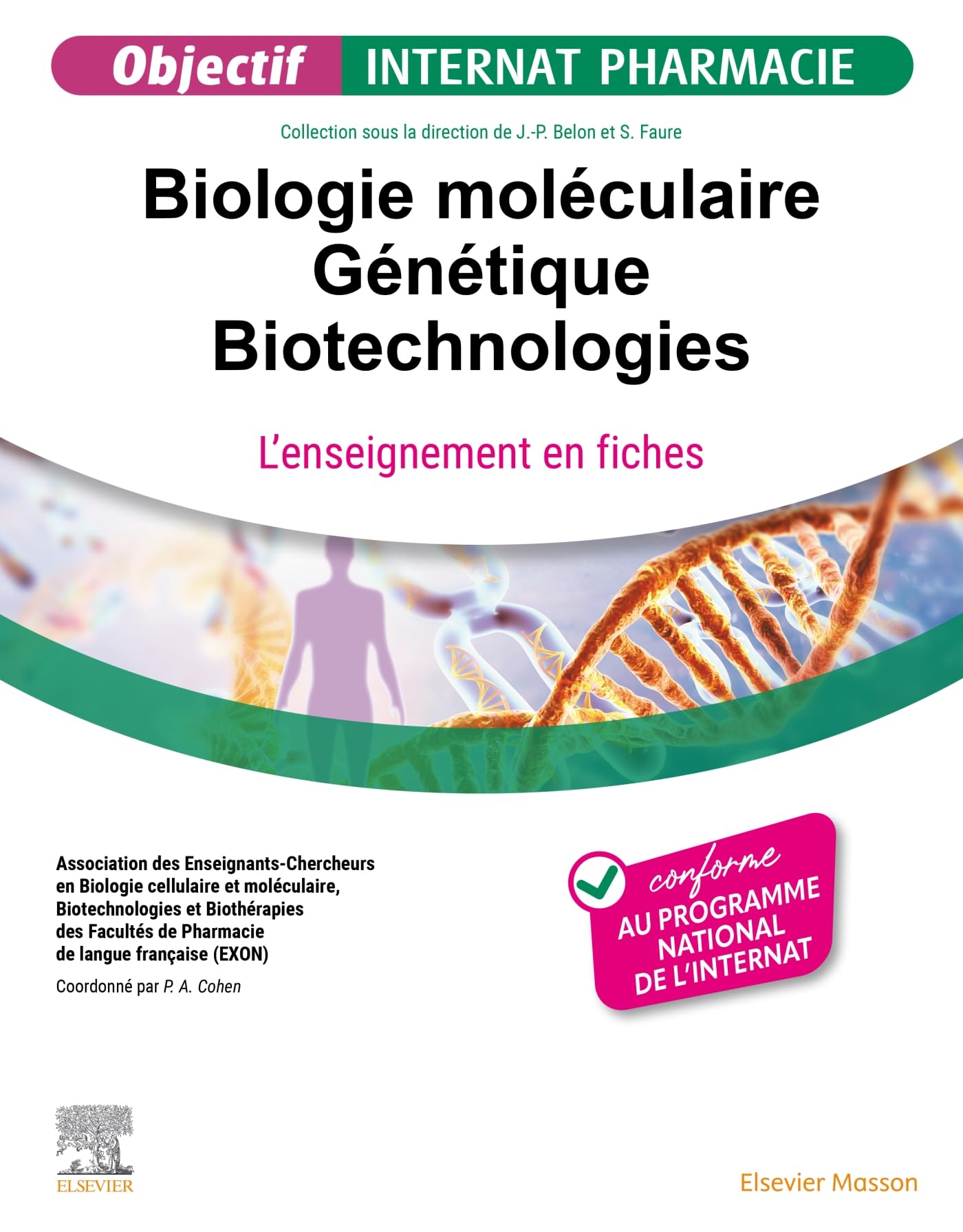 Biologie Moléculaire - Génétique - Biotechnologies: L’enseignement en fiches Medicine
