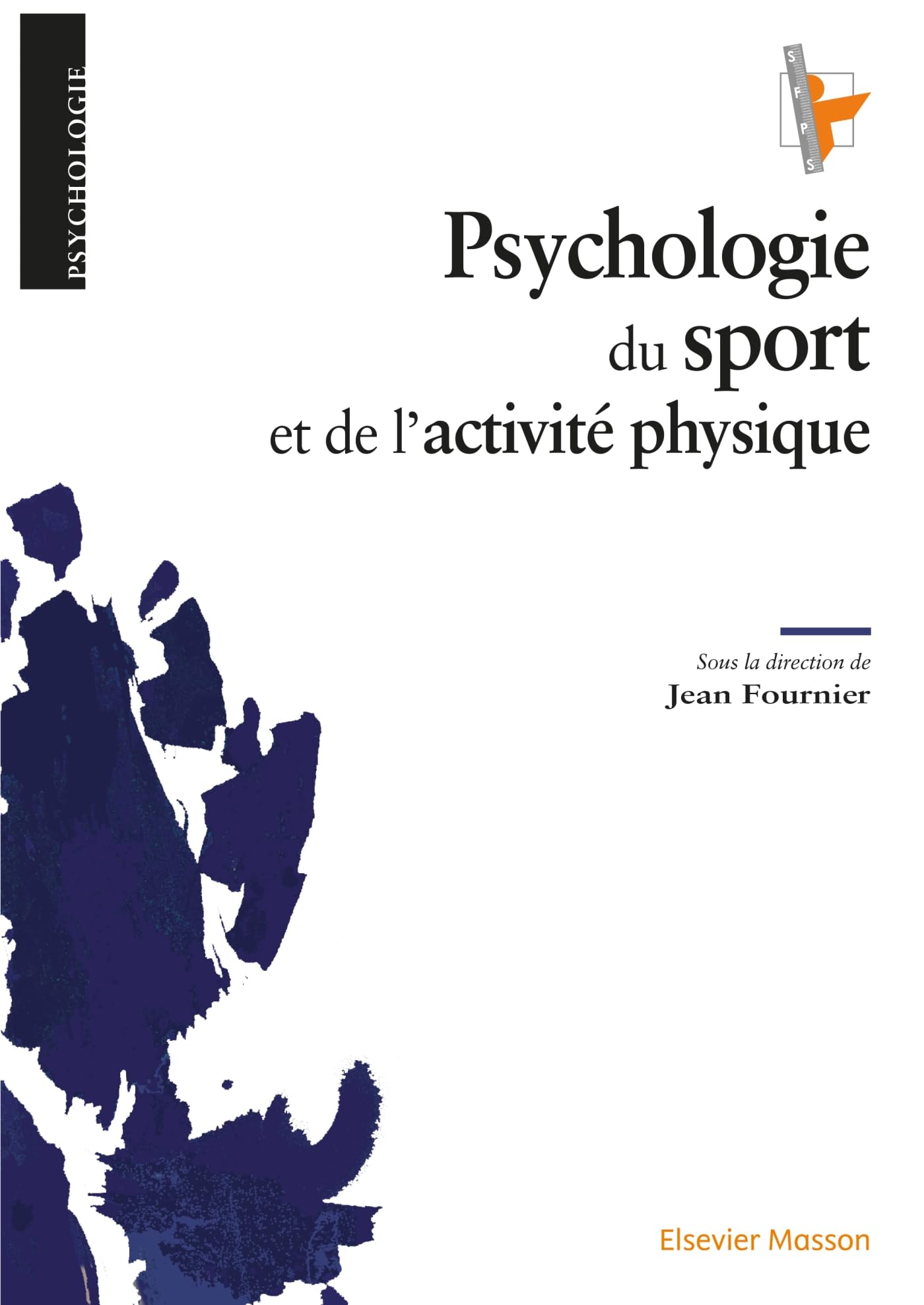 Psychologie du sport et de l'activité physique Medicine