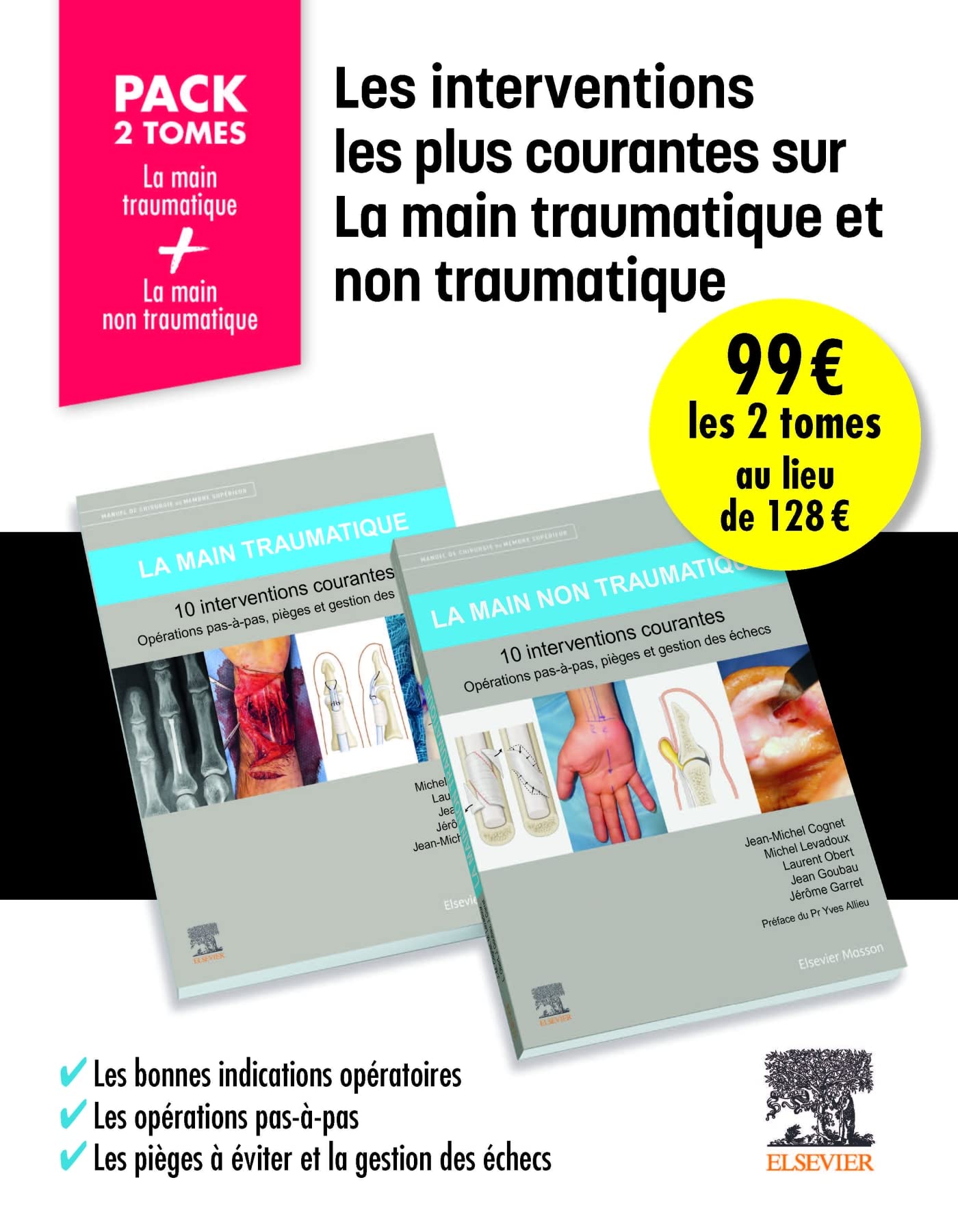 La main traumatique / La main non traumatique - 10 interventions courantes - Pack 2 tomes: Manuel de chirurgie du membre supérieur book
