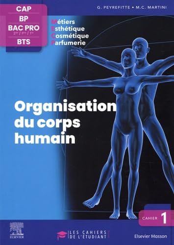 Cahier 1. Organisation du corps humain: Les cahiers de l'étudiant - CAP BP Bac Pro BTS book