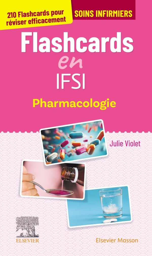 Flashcards en IFSI. Pharmacologie: 210 Flashcards pour réviser efficacement book