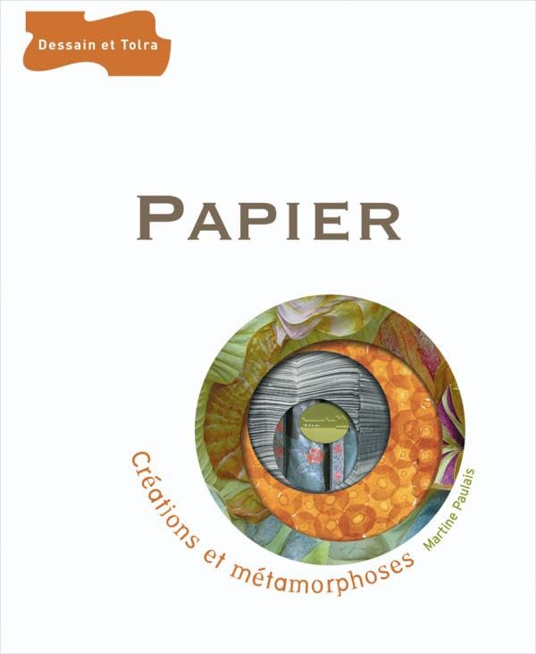Papier : Créations et métamorphoses Hobbies & Crafts