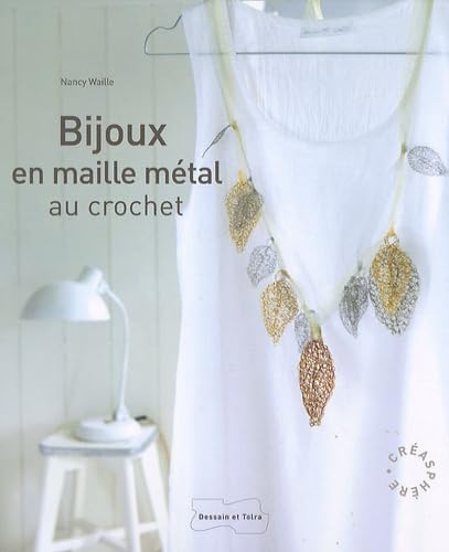 Bijoux en maille métal au crochet Professional & Reference Books