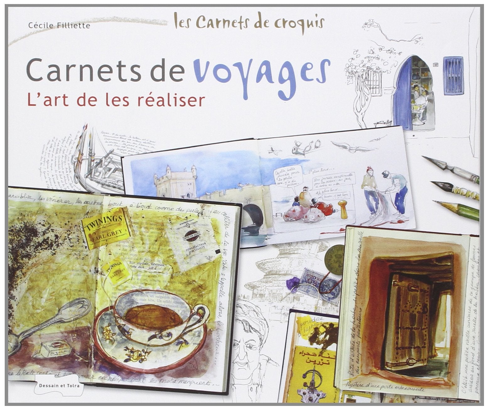 Carnets de voyages: L'art de les réaliser Books