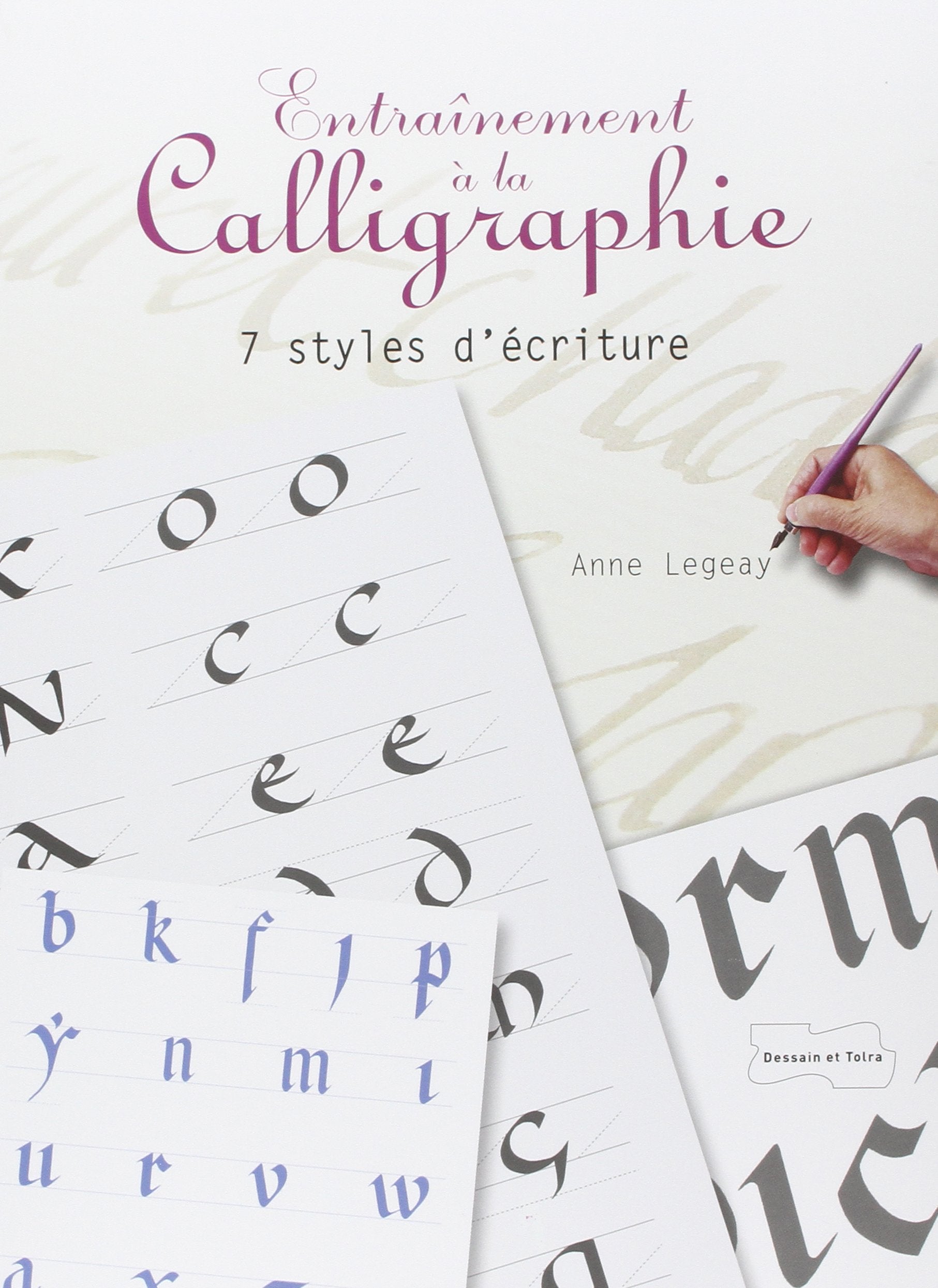 Entraînement à la calligraphie: 7 styles d'écriture Hobbies & Crafts