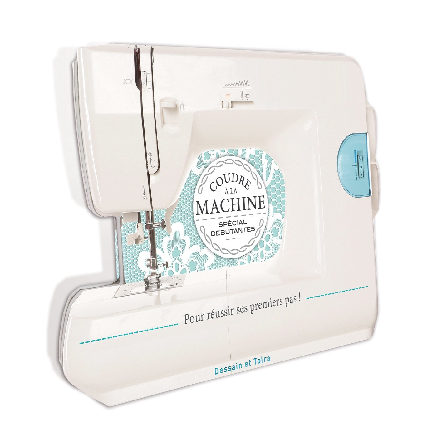 Coudre à la machine: Spécial débutantes. Pour réussir ses premiers pas ! book