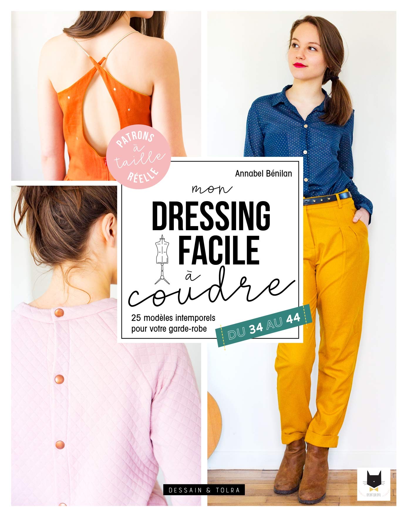 Mon dressing facile à coudre: 26 modèles intemporels pour votre garde-robe book