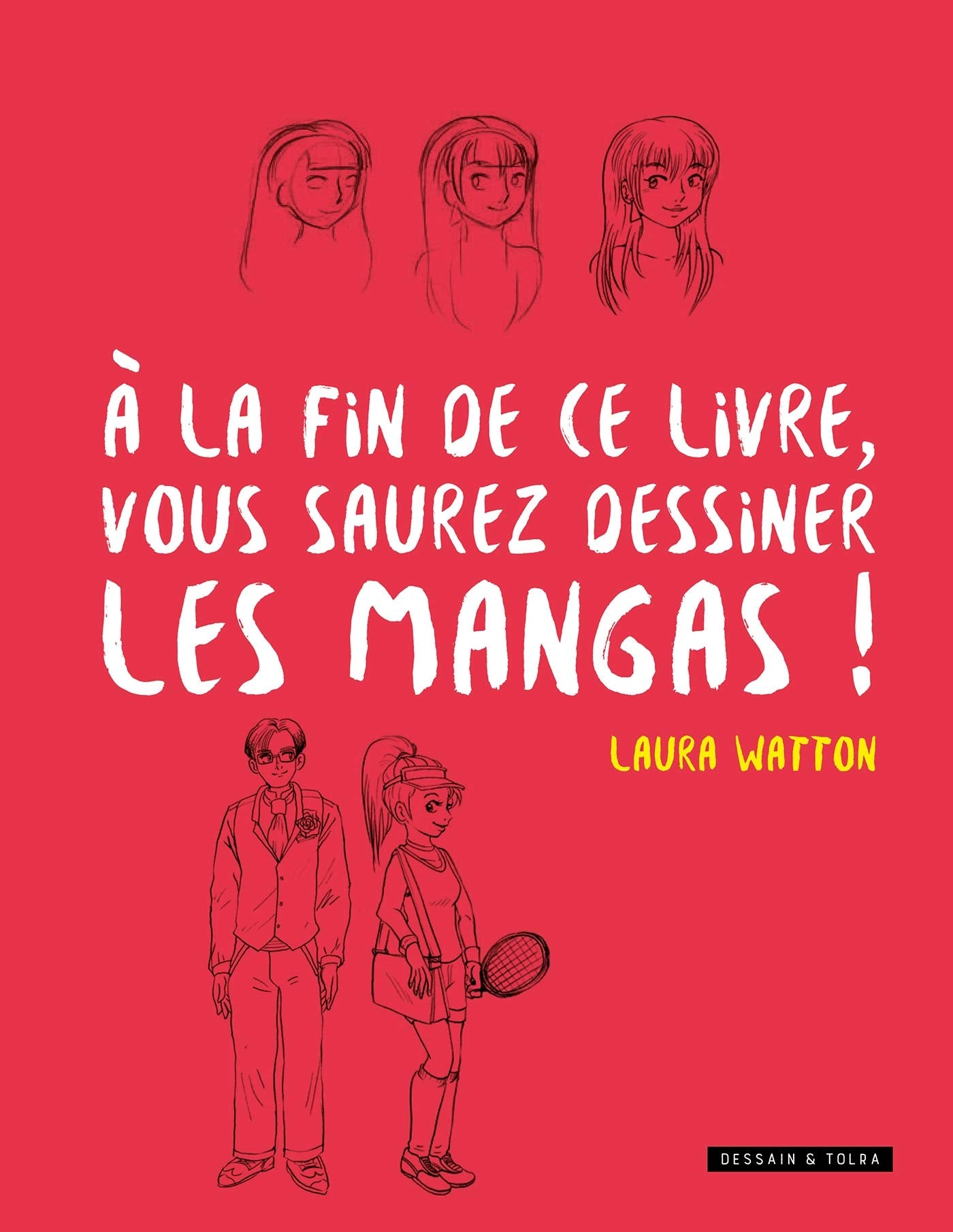 A la fin de ce livre vous saurez dessiner les mangas book