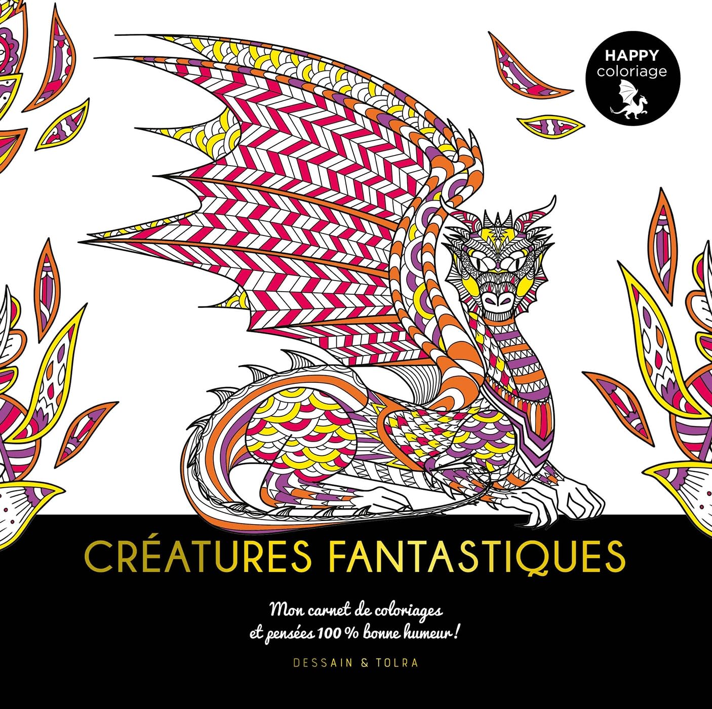 Happy coloriage Créatures fantastiques book