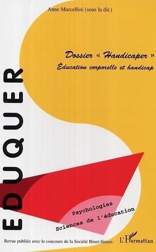 Eduquer n°11, Dossier Handicaper : éducation corporelle et handicap book