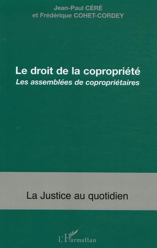 Le droit de la copropriété: Les assemblees de coproprietaires: Les assemblées de copropriétaires Law
