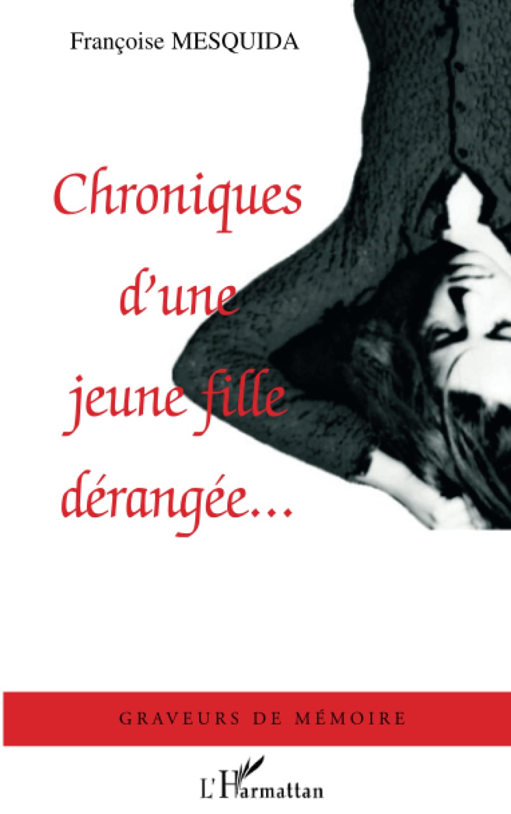 Chroniques d'une jeune fille dérangée... book