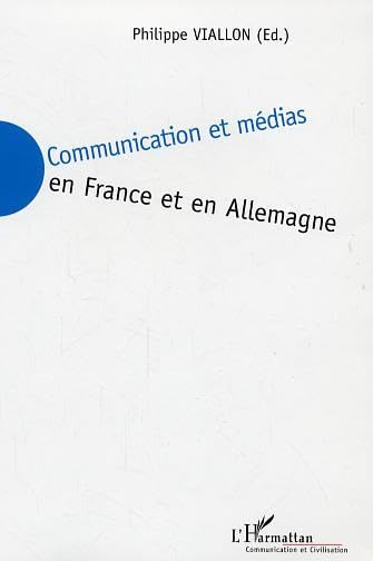 Communication et médias en France et en Allemagne Media & Communication