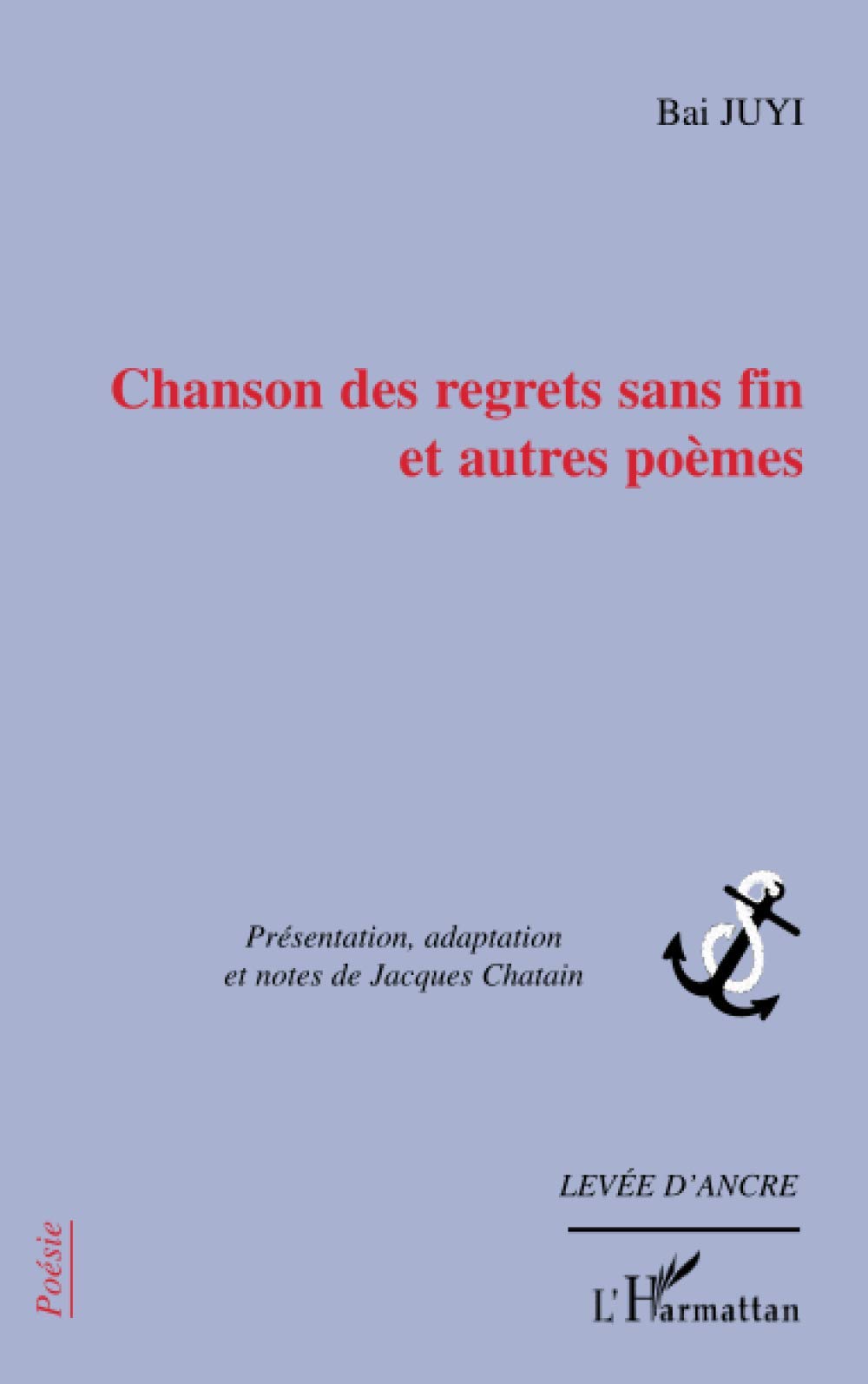 Chanson des regrets sans fin et autres poèmes book