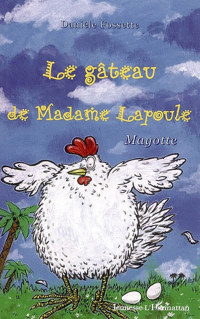 Product Image: Le gâteau de Madame Lapoule : Mayotte