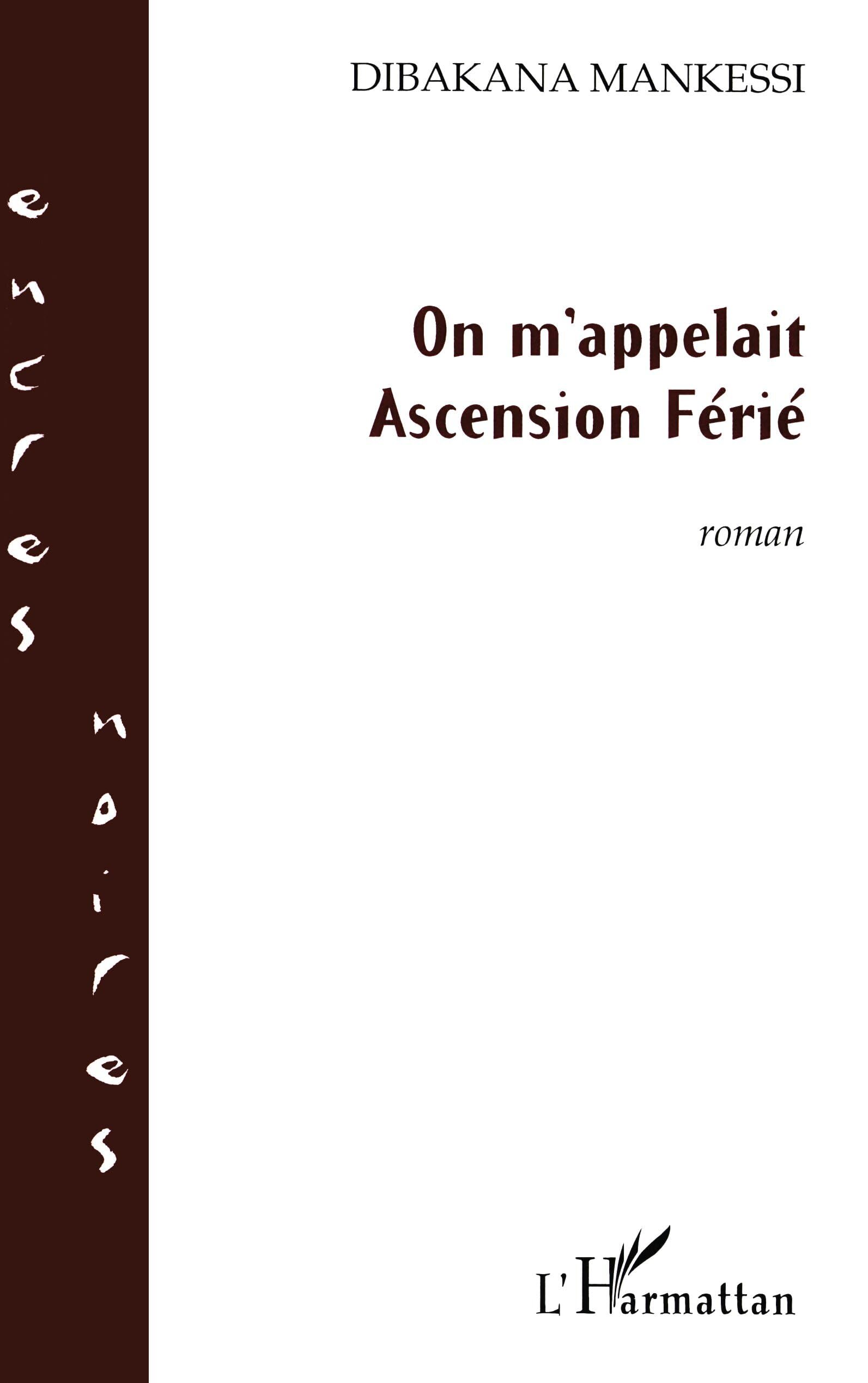 On m'appelait Ascension Férié book