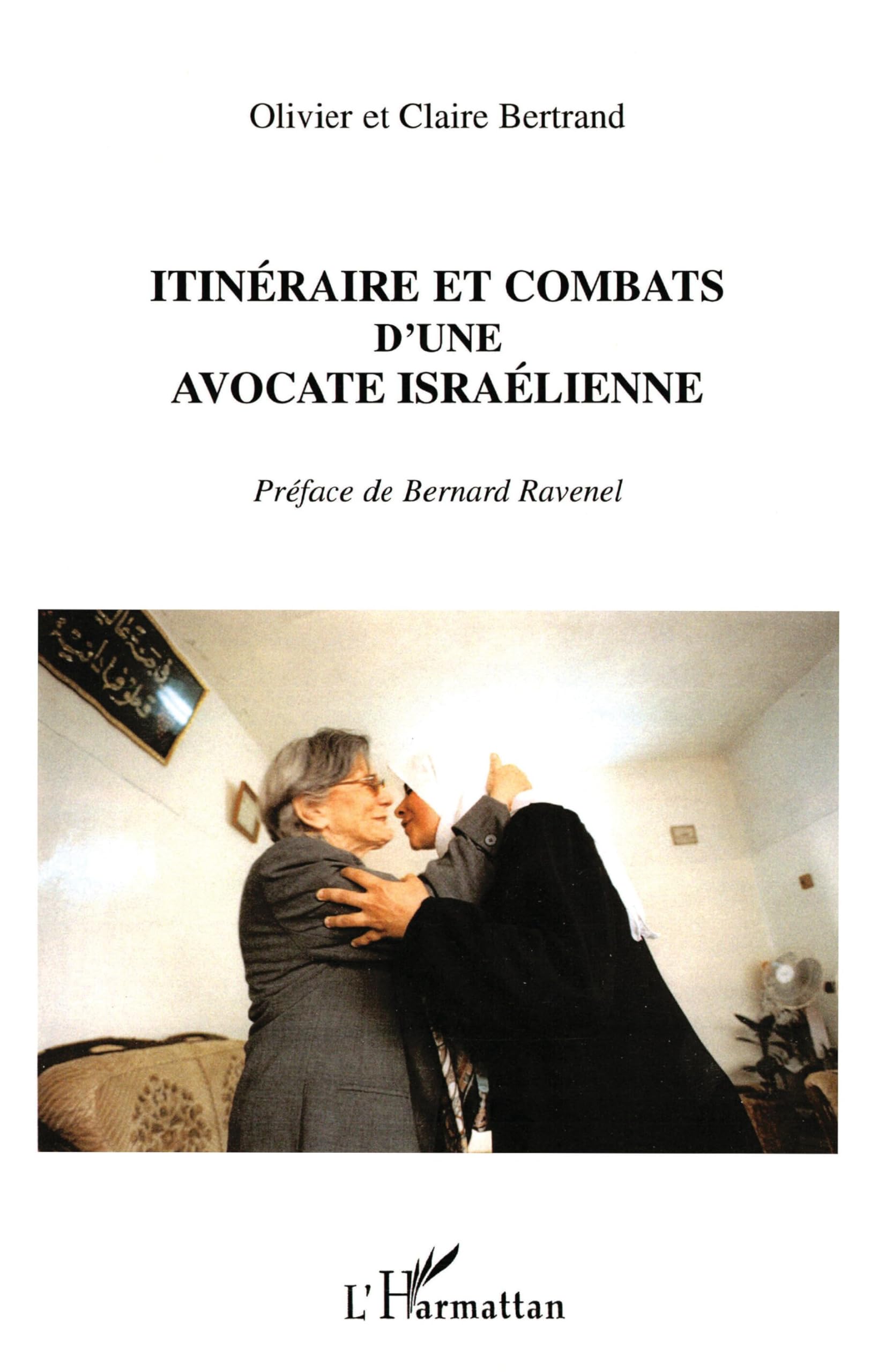 Itinéraire et combat d'une avocate israélienne book