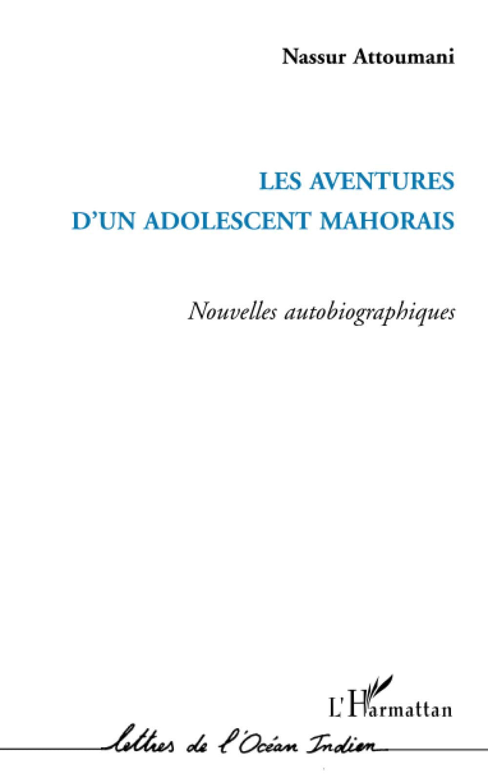 Les aventures d'un adolescent mahorais: Nouvelles Classics