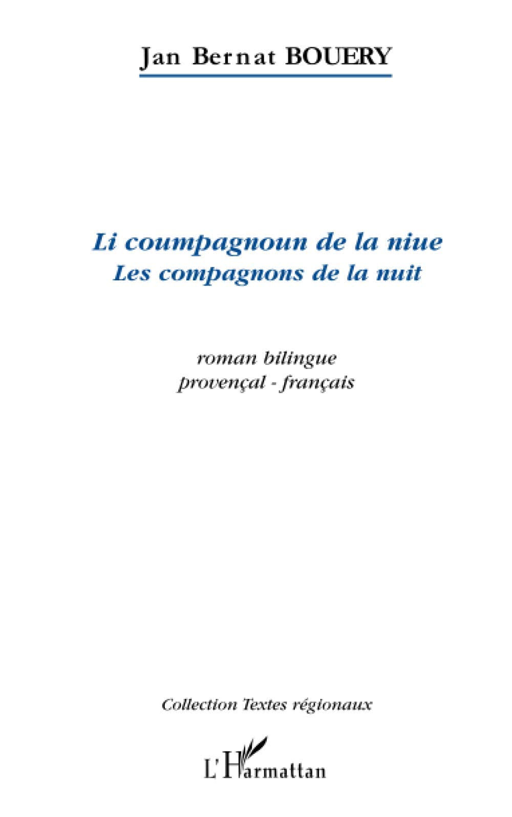 Li coumpagnoun de la niue: Les compagnons de la nuit book