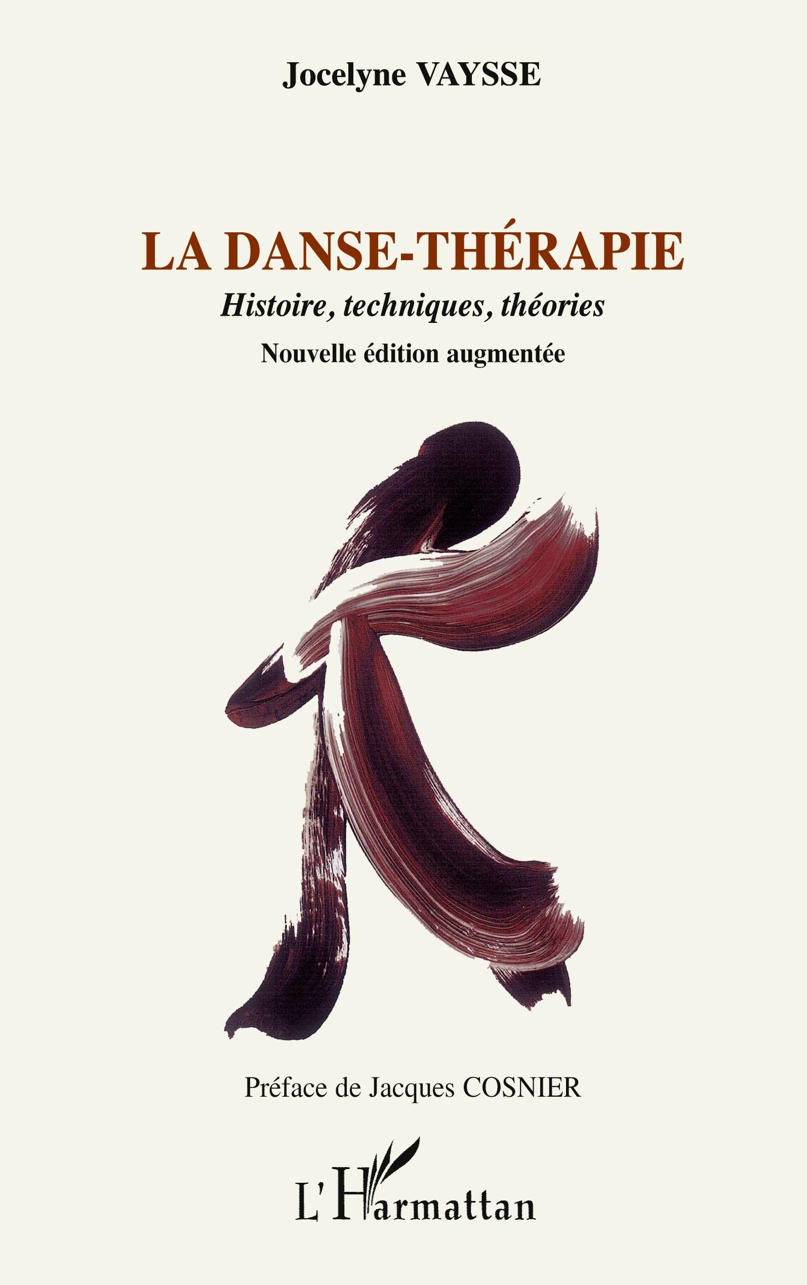 La danse-thérapie: Histoire, techniques, théories book