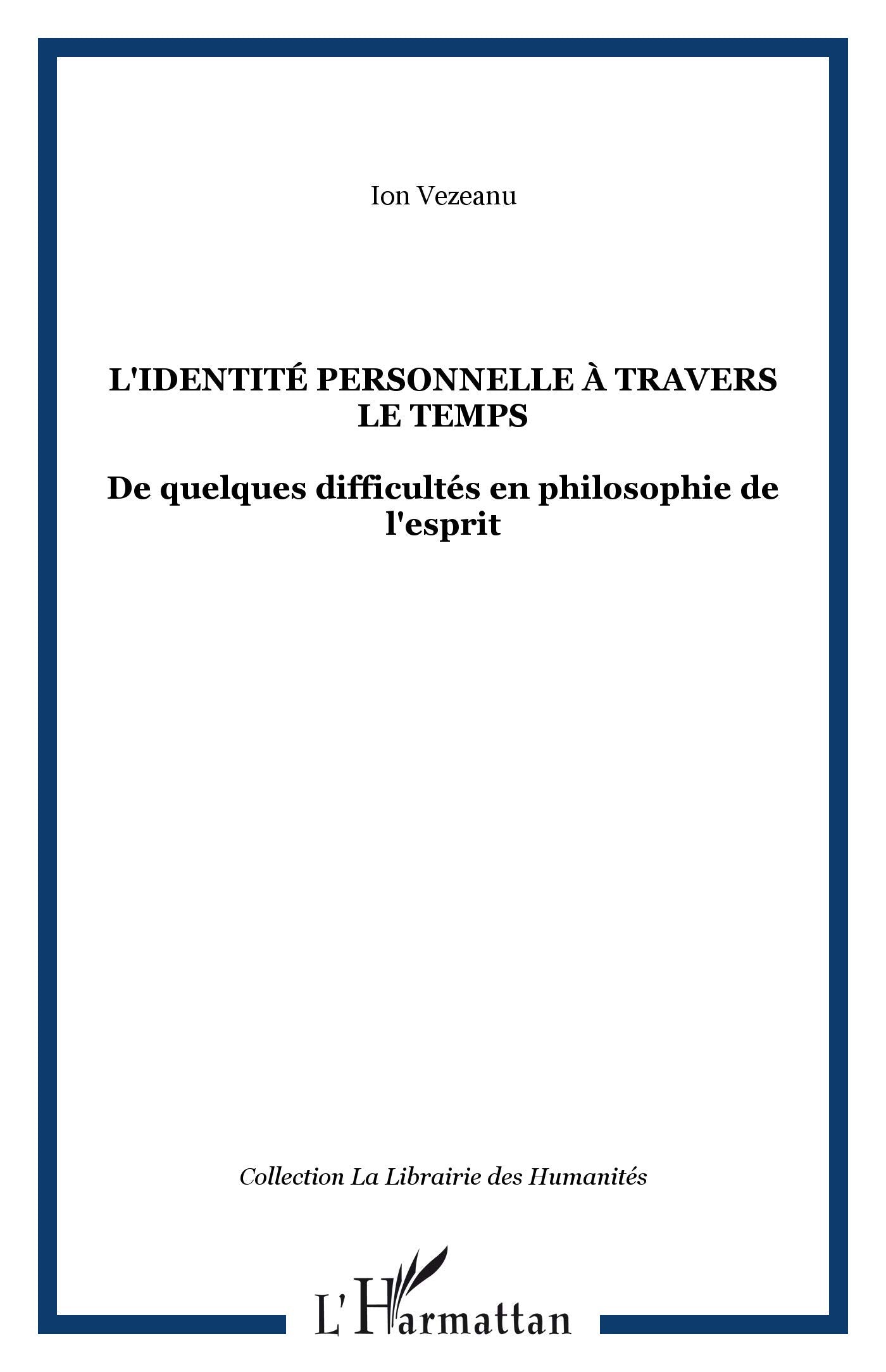 L'identité personnelle à travers le temps: De quelques difficultés en philosophie de l'esprit book
