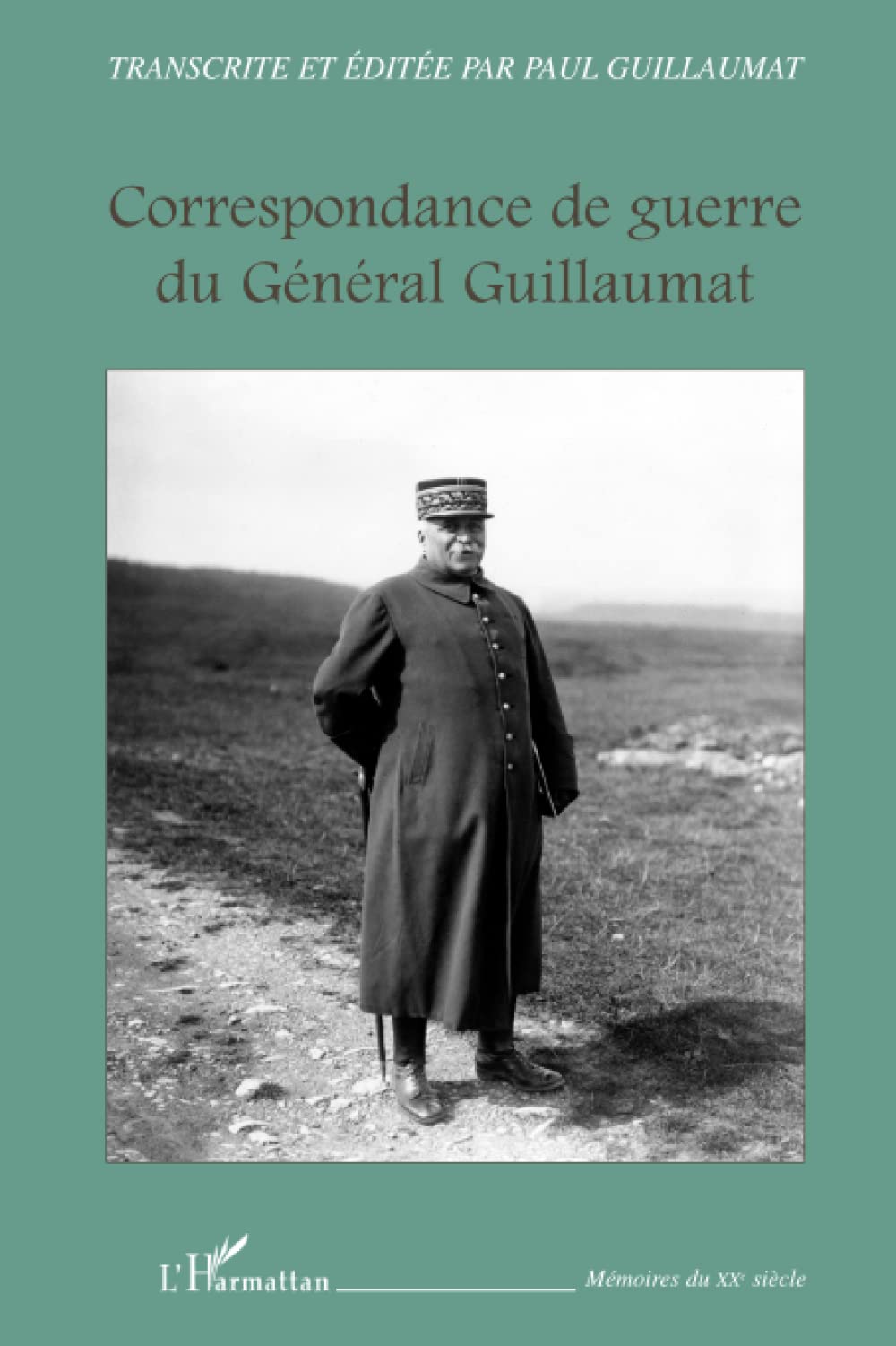 Correspondance de guerre du Général Guillaumat book