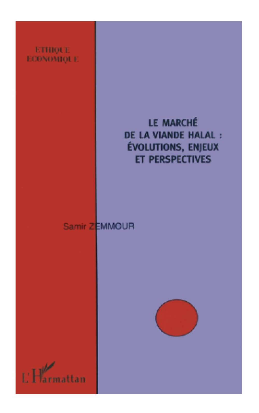 Le marché de la viande halal: Evolutions, enjeux et perspectives book