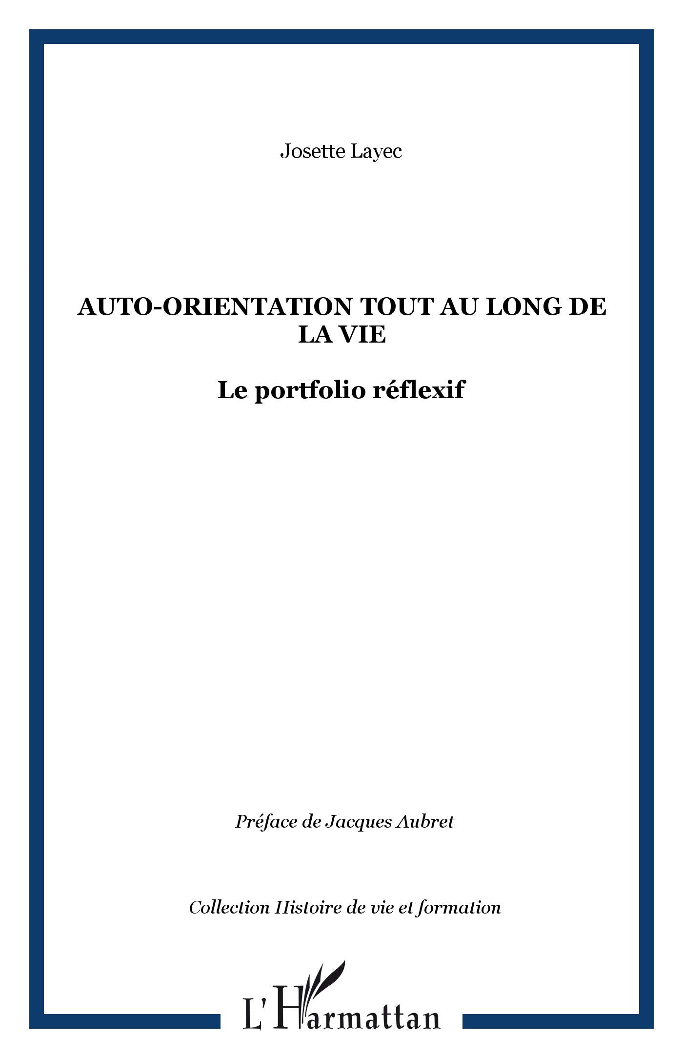 Auto-orientation tout au long de la vie: Le portfolio réflexif book