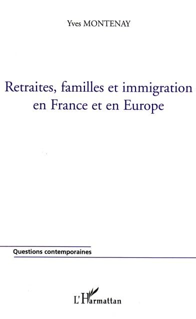 Retraites, famille et immigration en France et en Europe book