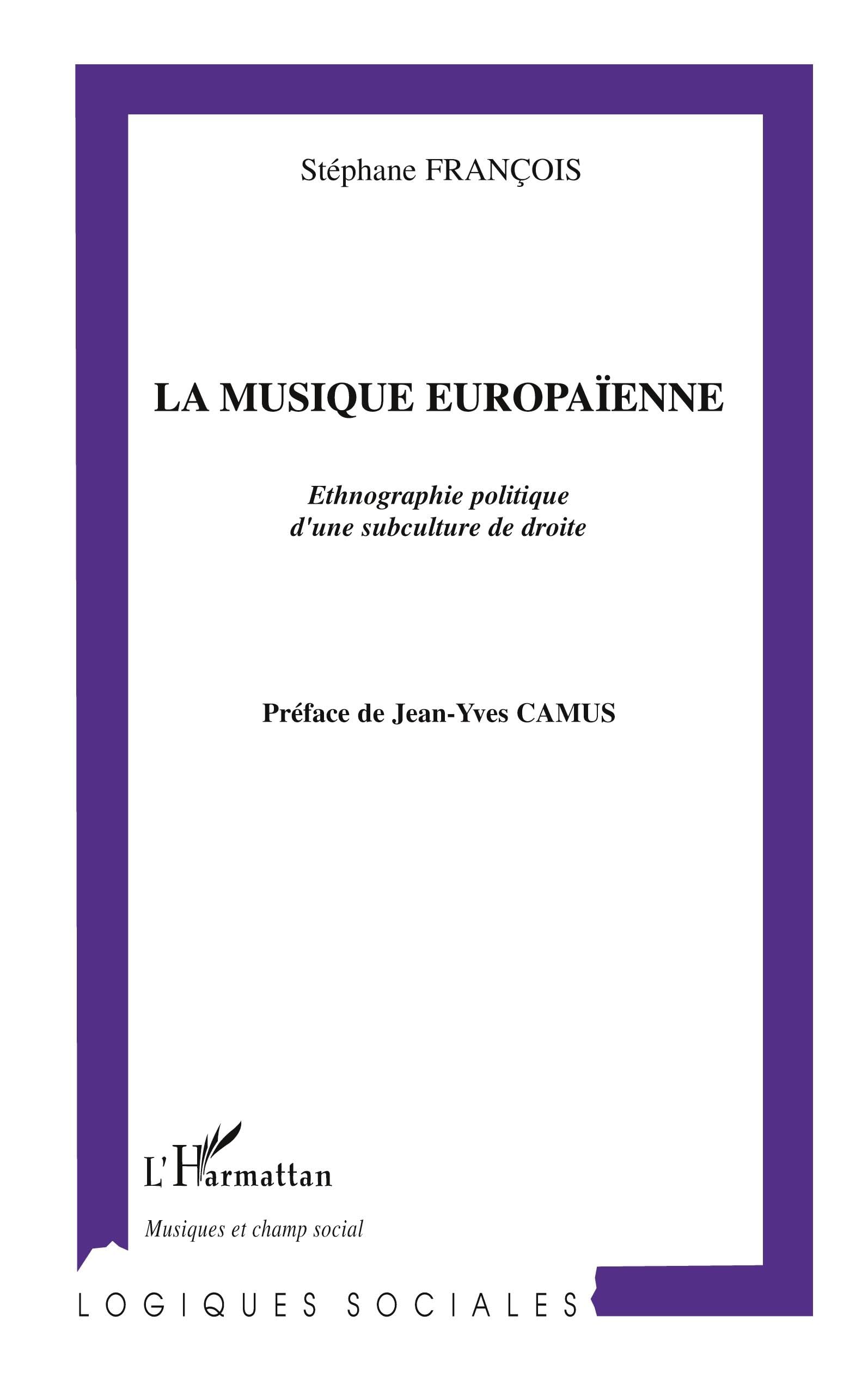 La musique europaïenne: Ethnographie Politique D'une Subculture De Droite book
